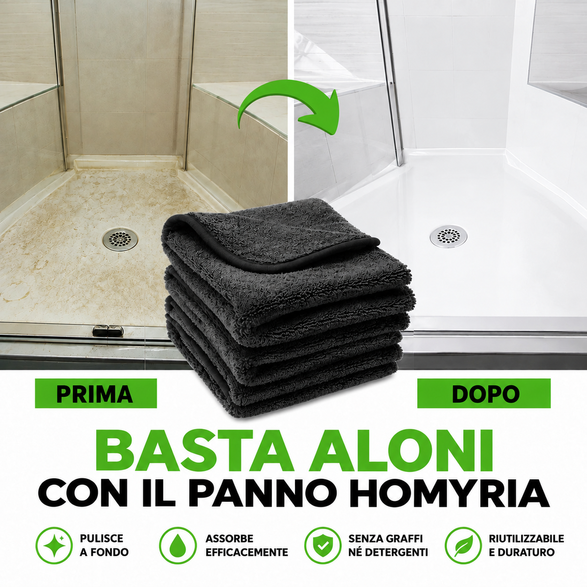 Confronto prima e dopo di una doccia con i panni Homyria